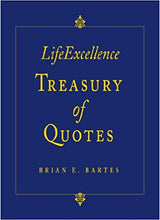 Load image into Gallery viewer, LifeExcellence Treasury of Quotes
